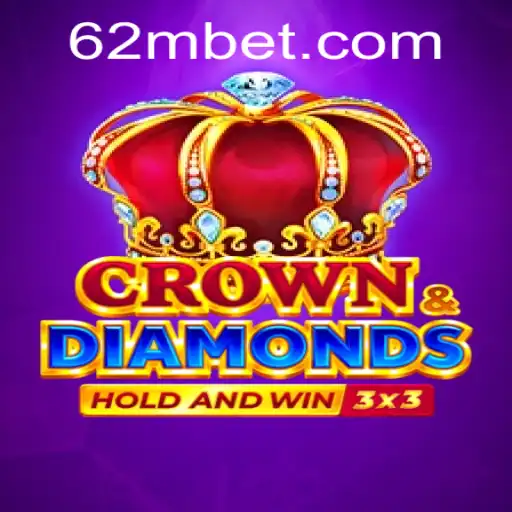 Descubra as Emoções do Jogo Crowndiamonds e a Inovação 62M.COM